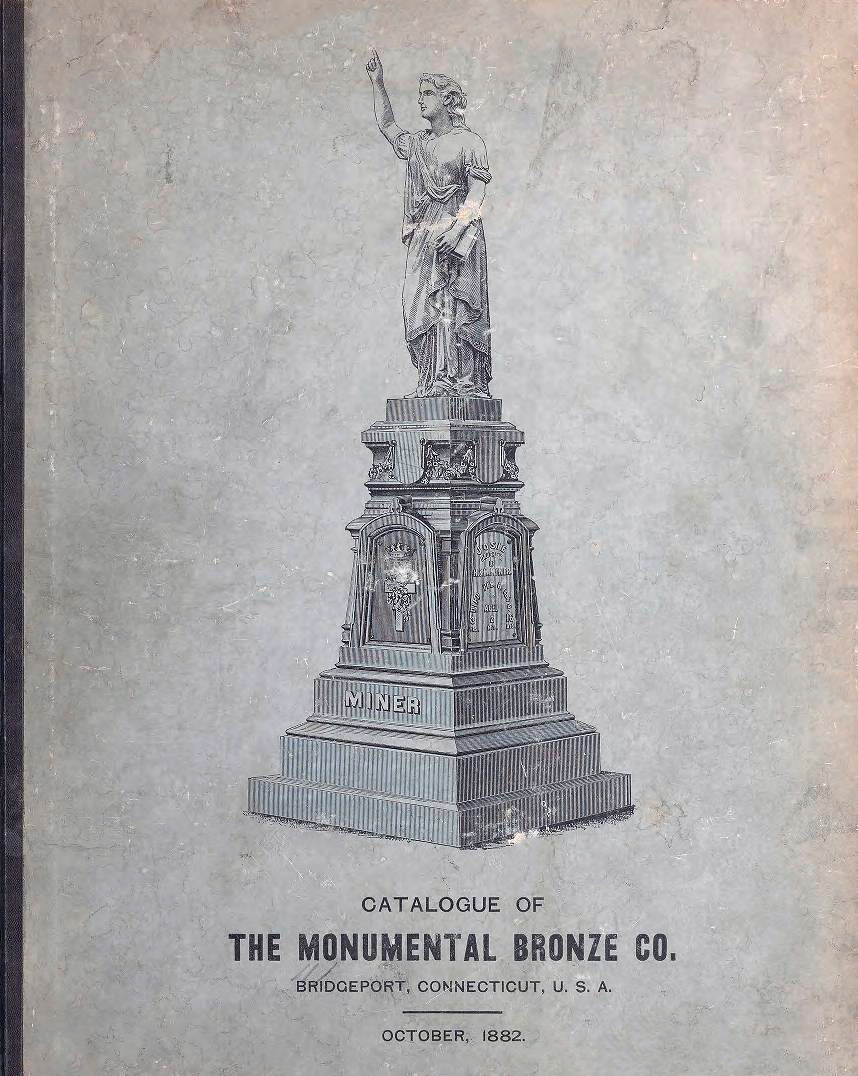 Cover of the October 1882 Monumental Bronze Company catalog published in Bridgeport Connecticut featuring a White Bronze monument